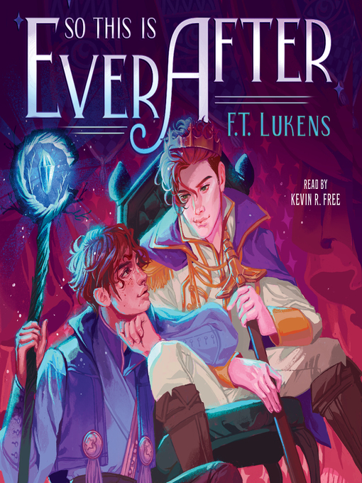 Title details for So This Is Ever After by F.T. Lukens - Wait list